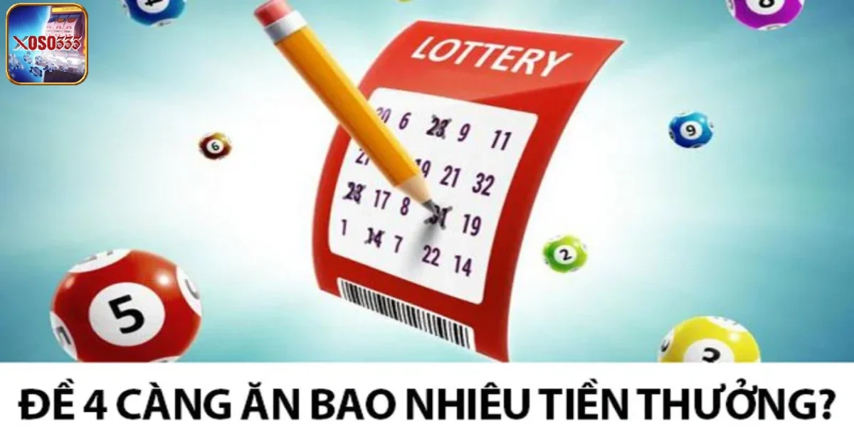 Giải mã đề 4 càng ăn bao nhiêu?