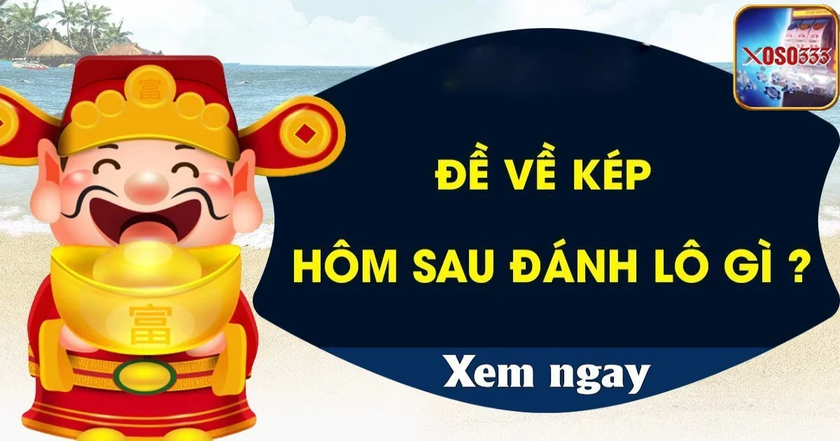 Bí quyết đánh lô đề kép