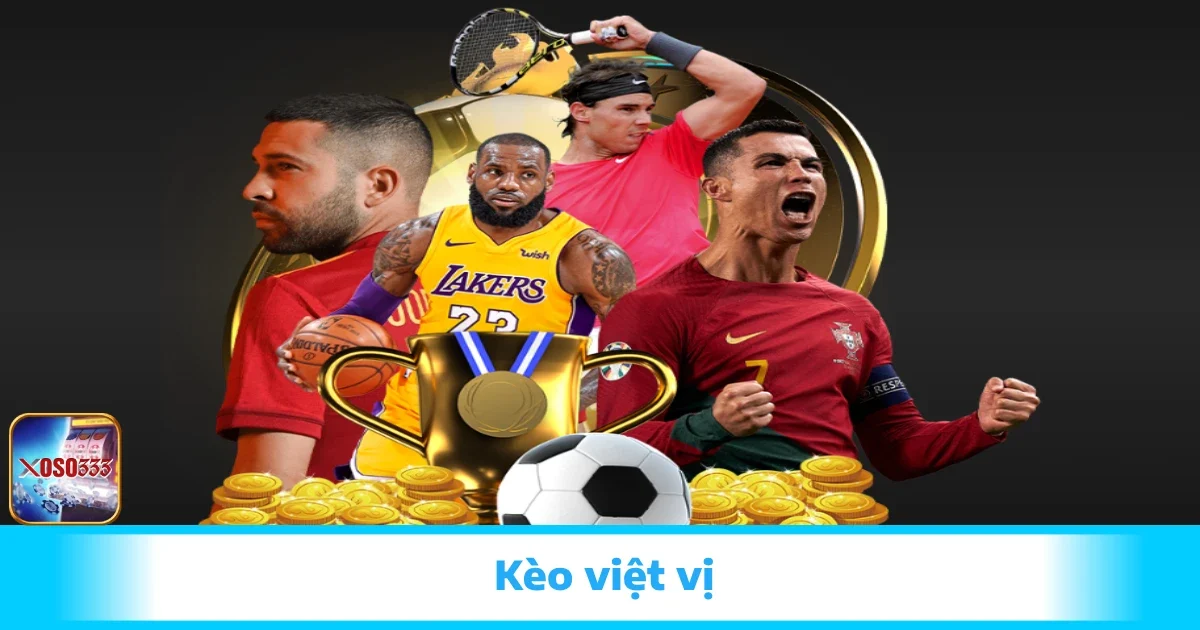 Kèo Việt Vị Là Gì? Trải Nghiệm Kèo Cược Đặc Biệt Tại Xoso333
